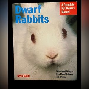 Dwarf Rabbits (Barron’s Complete Pet Owner’s Manual) Paperback Book
